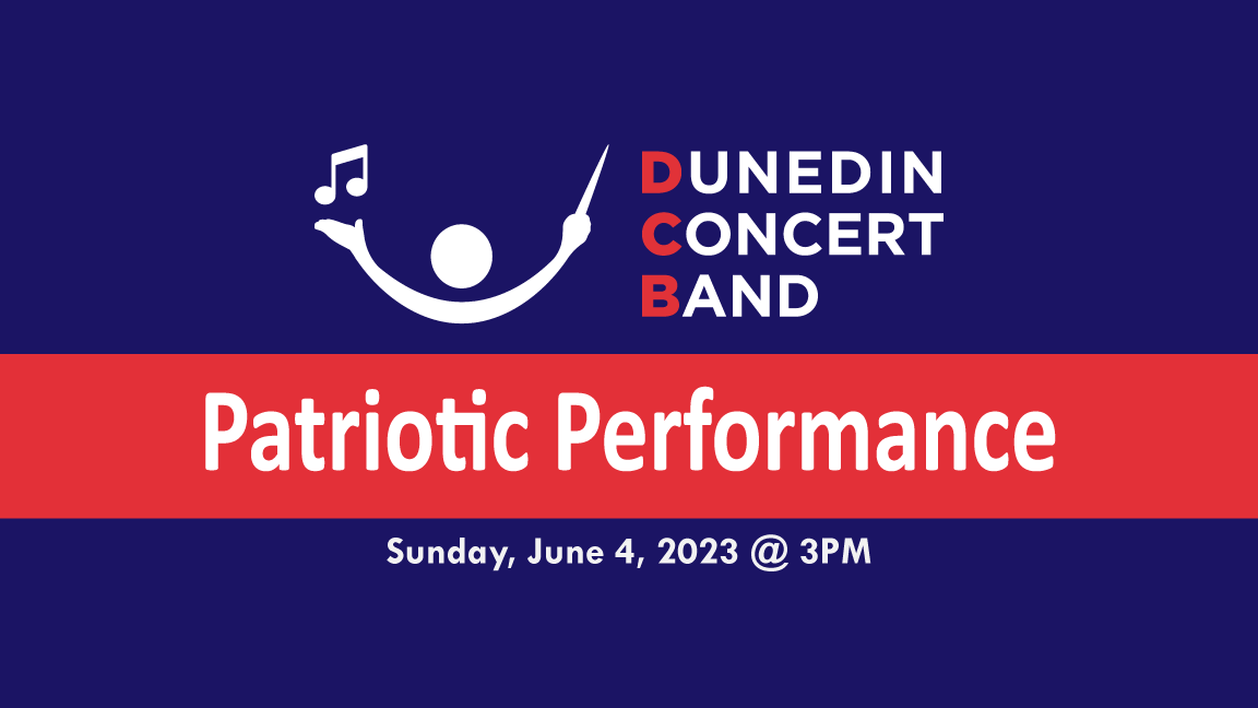 Dunedin Concert Band Patriotic 2023 